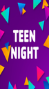 After Hours Teen Night
